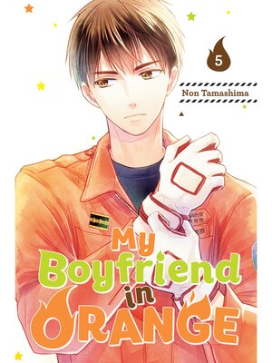 cover image of My Boyfriend in Orange, Volume 5